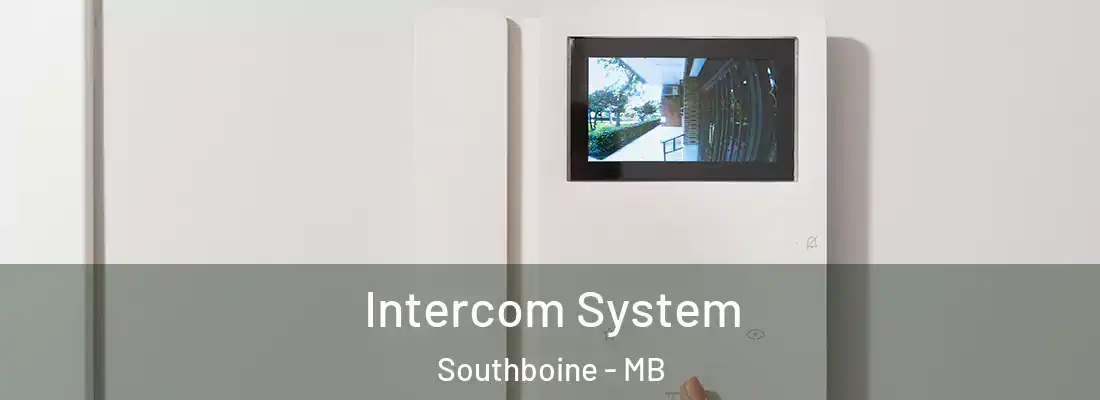  Intercom System Southboine - MB