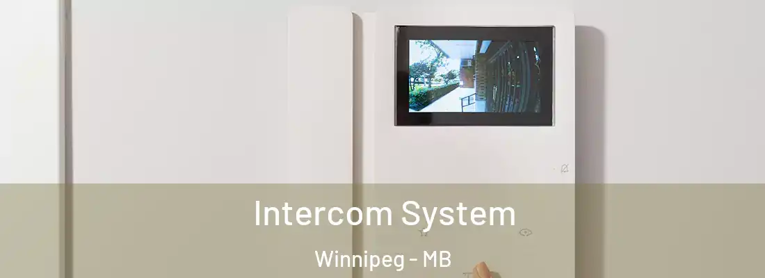 Intercom System Winnipeg - MB