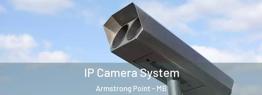  IP Camera System Armstrong Point - MB