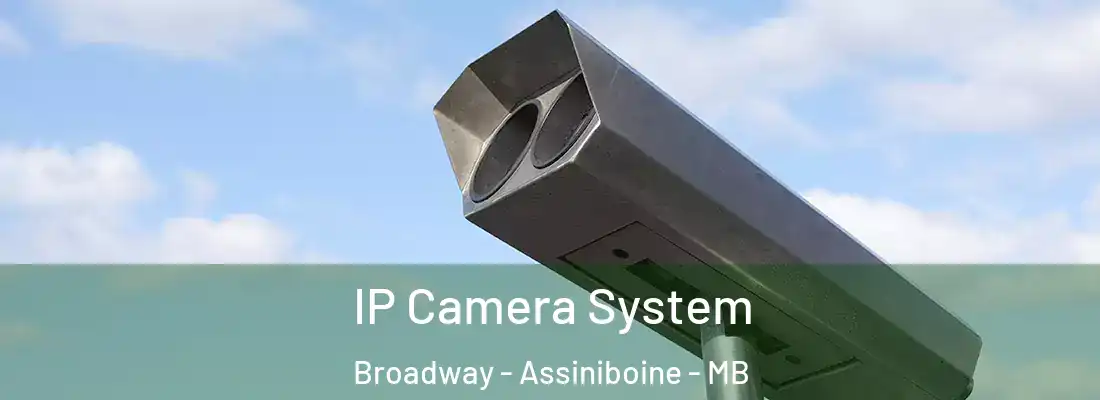  IP Camera System Broadway - Assiniboine - MB