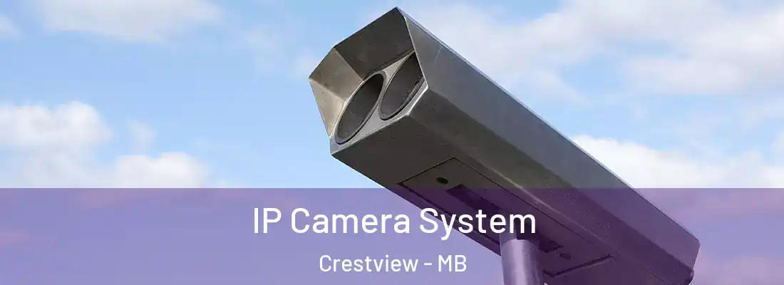  IP Camera System Crestview - MB