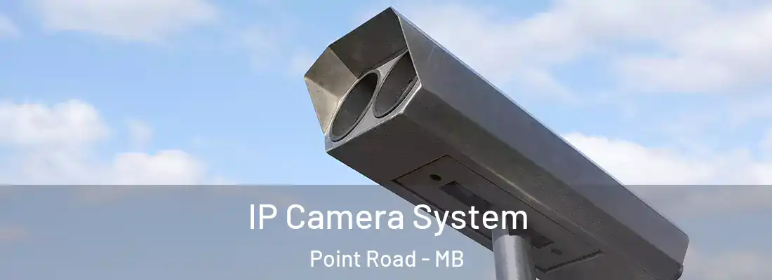  IP Camera System Point Road - MB