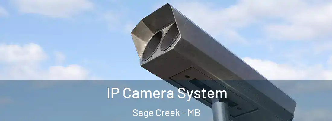  IP Camera System Sage Creek - MB