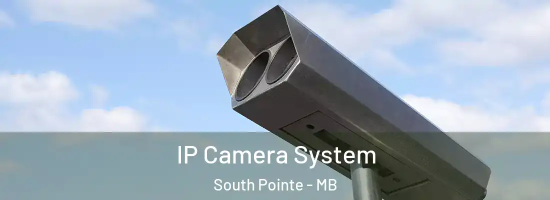  IP Camera System South Pointe - MB