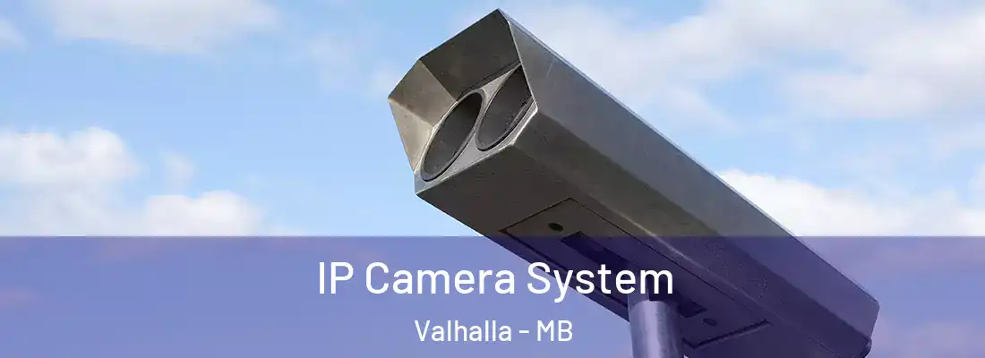  IP Camera System Valhalla - MB
