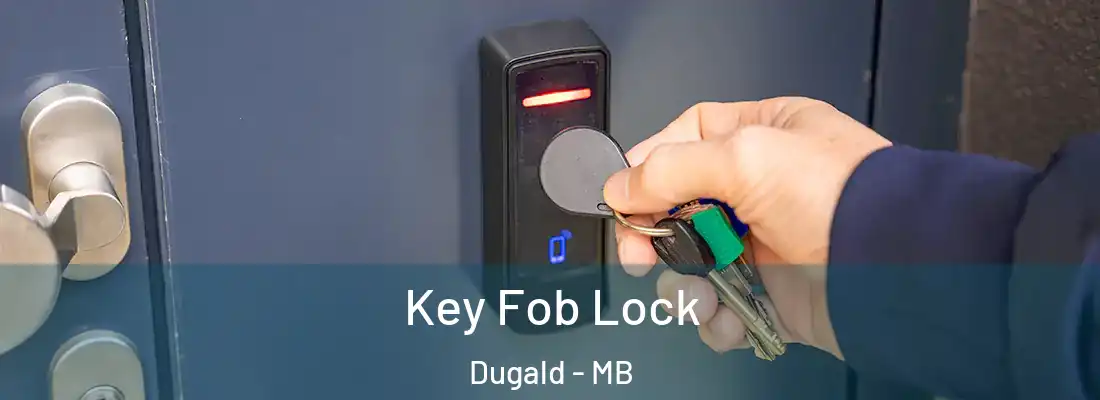  Key Fob Lock Dugald - MB