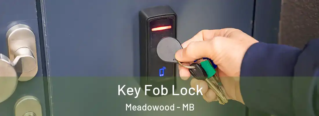  Key Fob Lock Meadowood - MB