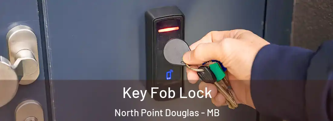  Key Fob Lock North Point Douglas - MB