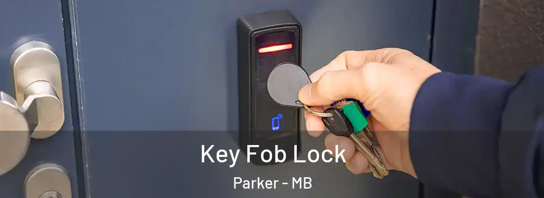  Key Fob Lock Parker - MB