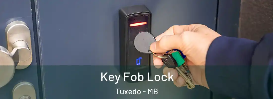  Key Fob Lock Tuxedo - MB