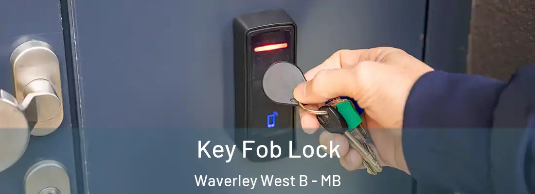  Key Fob Lock Waverley West B - MB