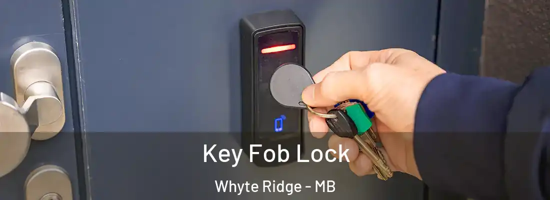  Key Fob Lock Whyte Ridge - MB