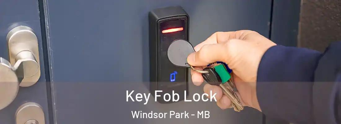  Key Fob Lock Windsor Park - MB