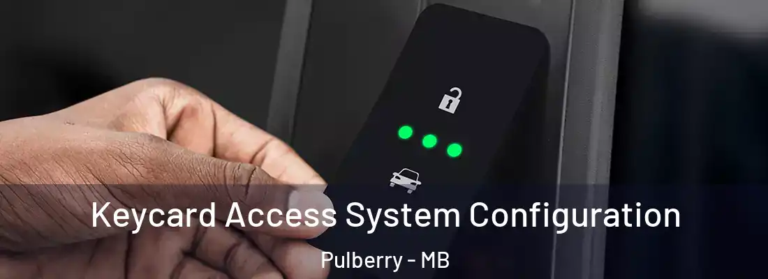  Keycard Access System Configuration Pulberry - MB