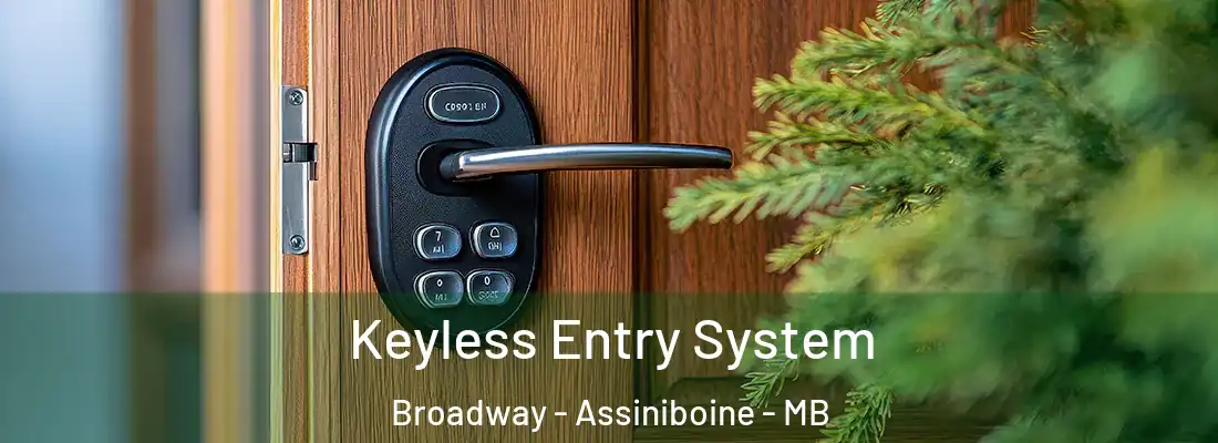 Keyless Entry System Broadway - Assiniboine - MB