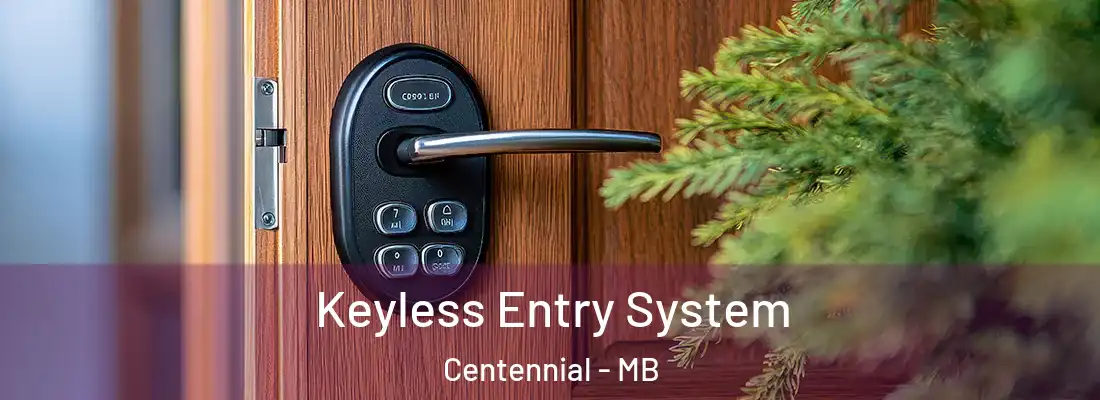  Keyless Entry System Centennial - MB