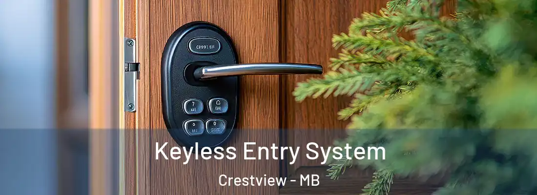  Keyless Entry System Crestview - MB