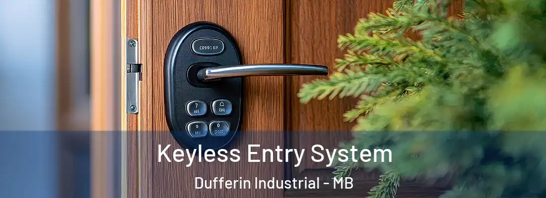  Keyless Entry System Dufferin Industrial - MB