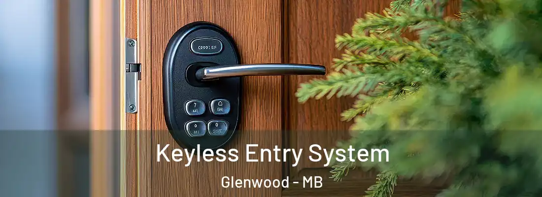  Keyless Entry System Glenwood - MB