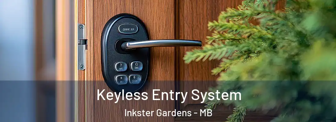  Keyless Entry System Inkster Gardens - MB