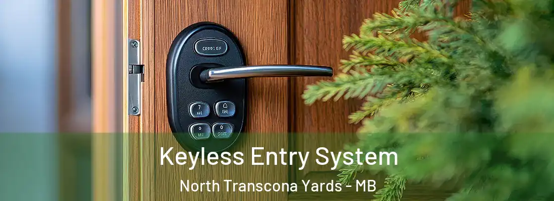  Keyless Entry System North Transcona Yards - MB