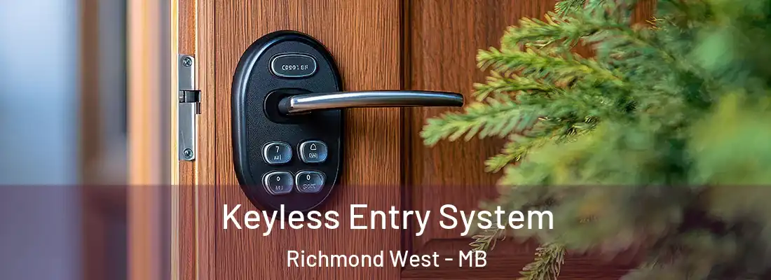  Keyless Entry System Richmond West - MB