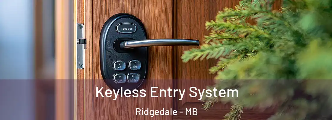  Keyless Entry System Ridgedale - MB
