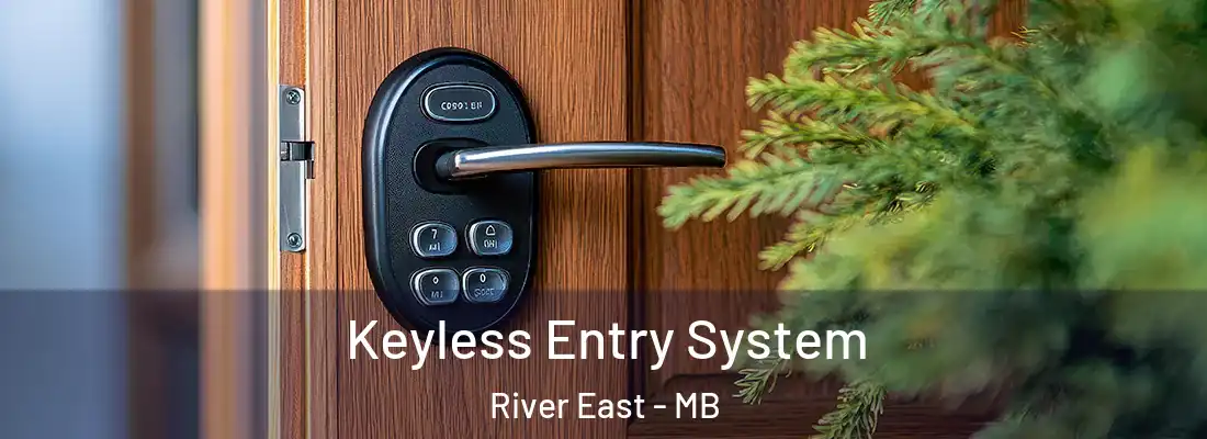  Keyless Entry System River East - MB