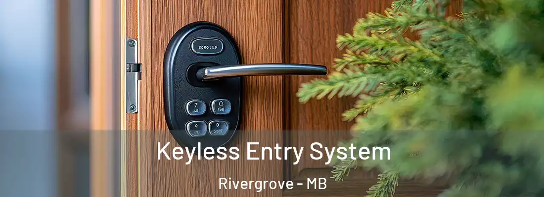 Keyless Entry System Rivergrove - MB