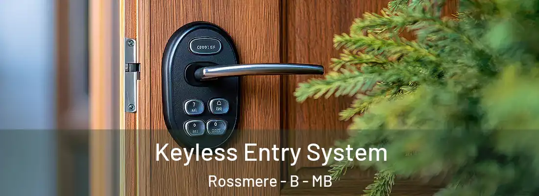  Keyless Entry System Rossmere - B - MB
