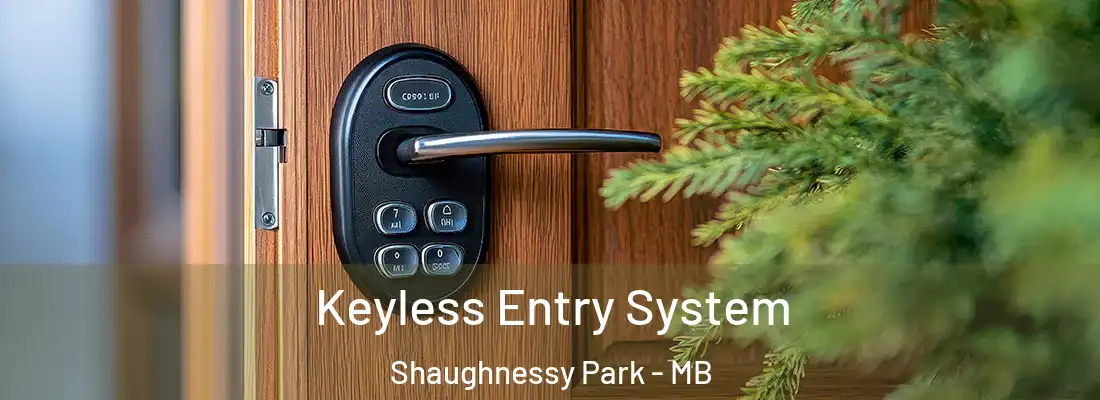  Keyless Entry System Shaughnessy Park - MB