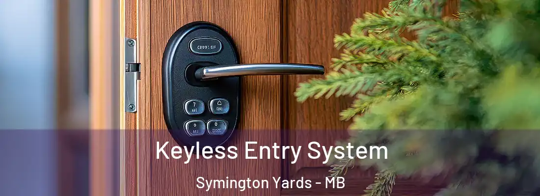  Keyless Entry System Symington Yards - MB