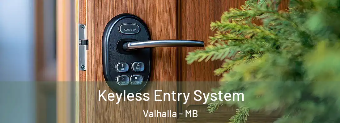  Keyless Entry System Valhalla - MB
