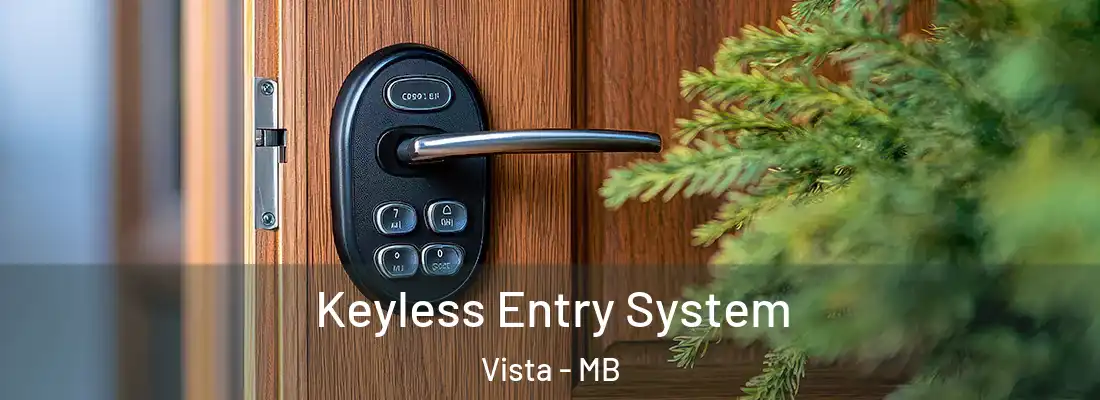  Keyless Entry System Vista - MB