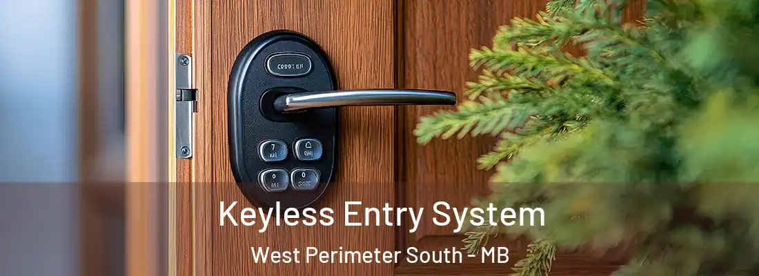  Keyless Entry System West Perimeter South - MB