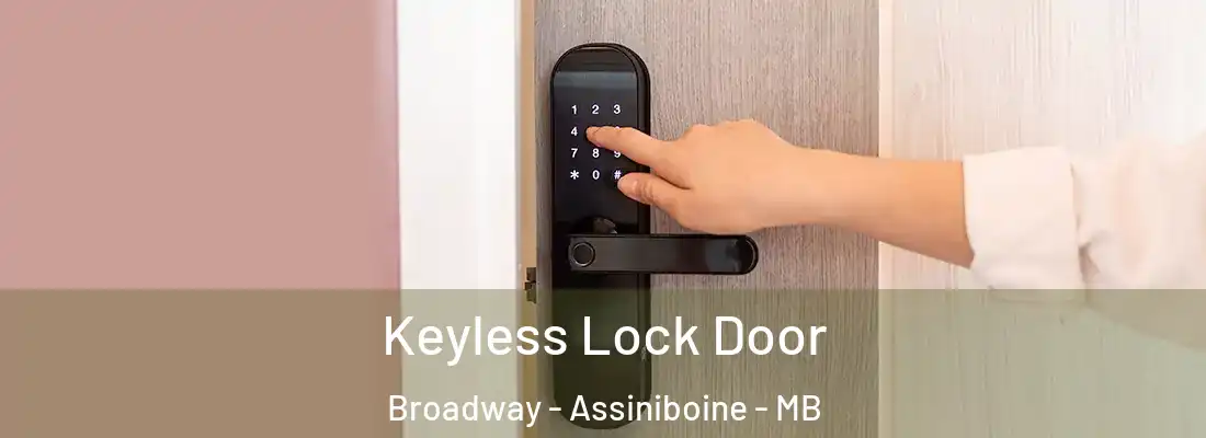  Keyless Lock Door Broadway - Assiniboine - MB