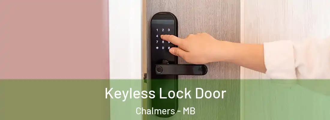  Keyless Lock Door Chalmers - MB