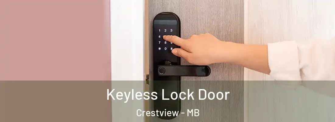  Keyless Lock Door Crestview - MB