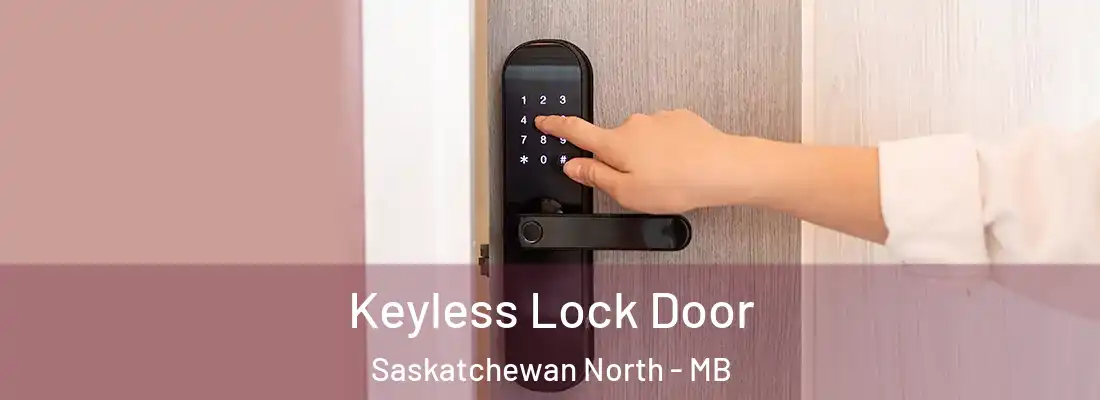 Keyless Lock Door Saskatchewan North - MB