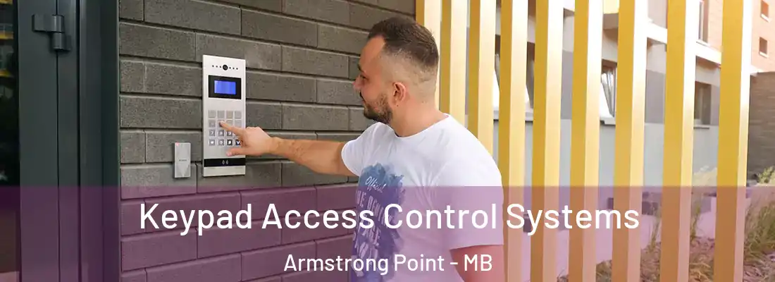  Keypad Access Control Systems Armstrong Point - MB