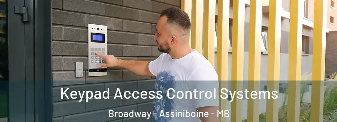  Keypad Access Control Systems Broadway - Assiniboine - MB