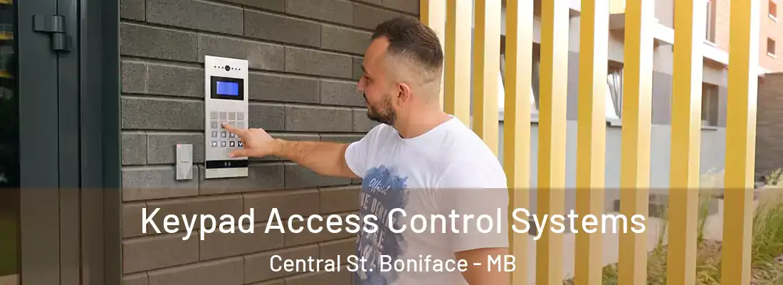  Keypad Access Control Systems Central St. Boniface - MB