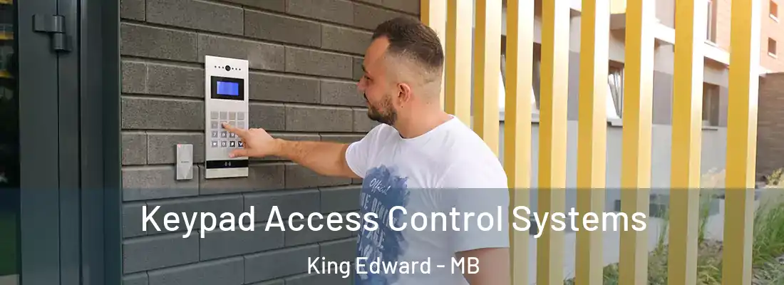  Keypad Access Control Systems King Edward - MB
