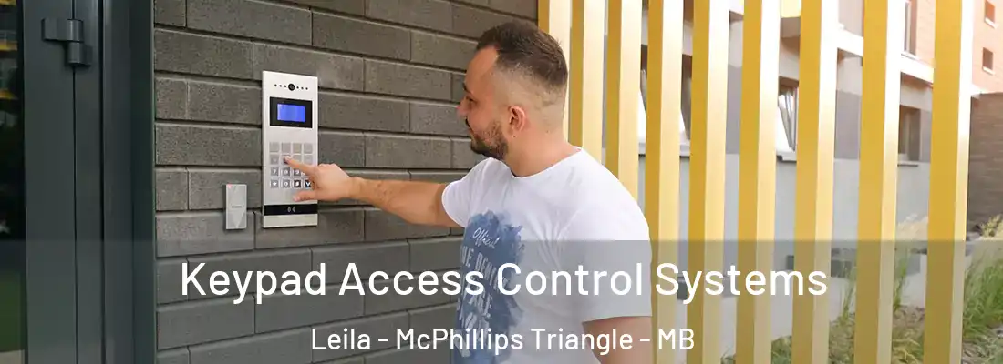  Keypad Access Control Systems Leila - McPhillips Triangle - MB