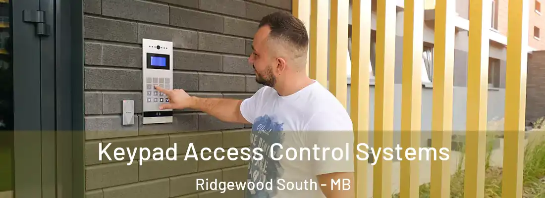  Keypad Access Control Systems Ridgewood South - MB