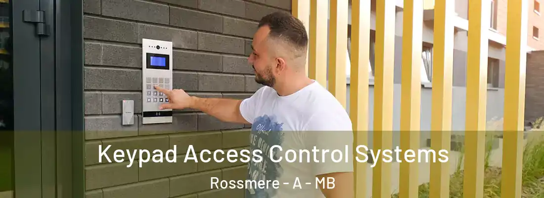  Keypad Access Control Systems Rossmere - A - MB