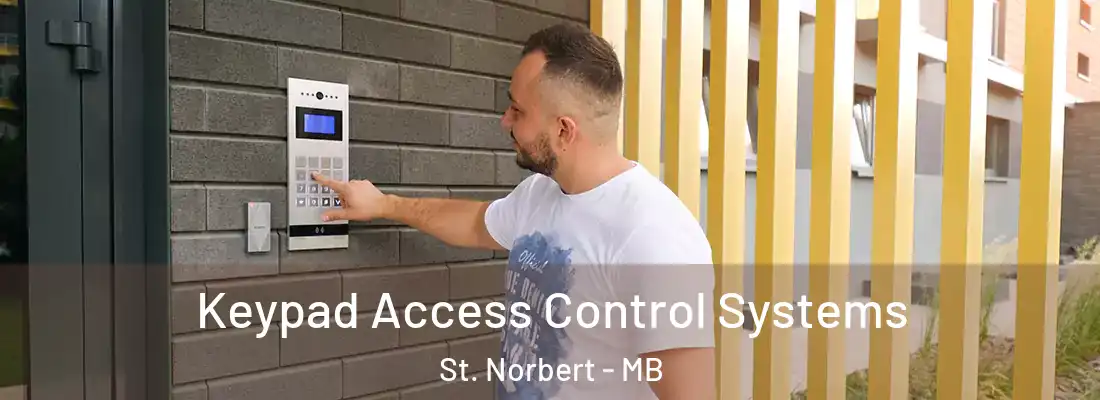  Keypad Access Control Systems St. Norbert - MB