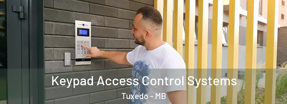  Keypad Access Control Systems Tuxedo - MB