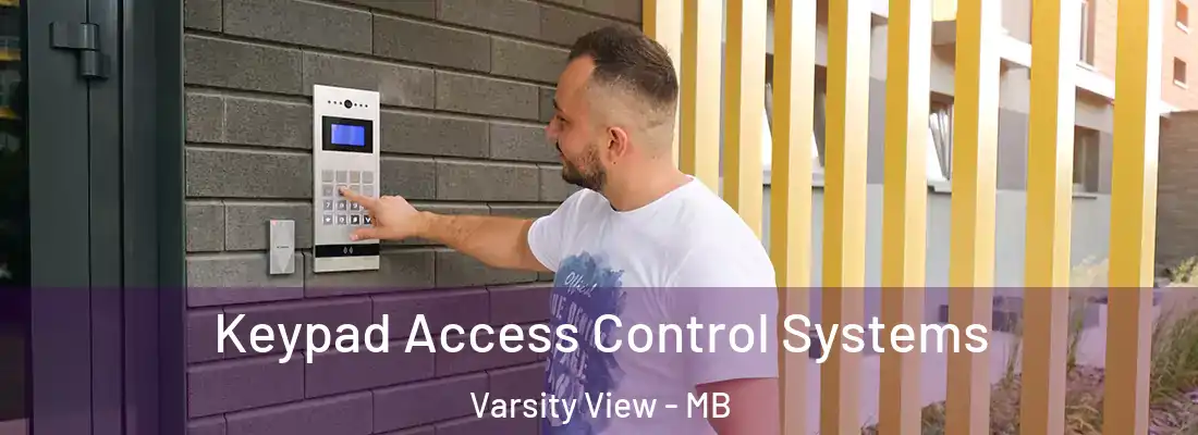  Keypad Access Control Systems Varsity View - MB