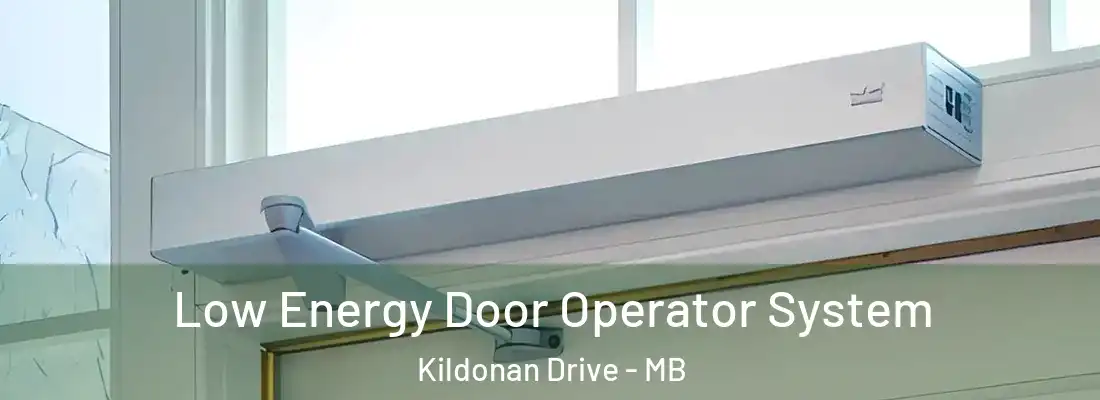  Low Energy Door Operator System Kildonan Drive - MB